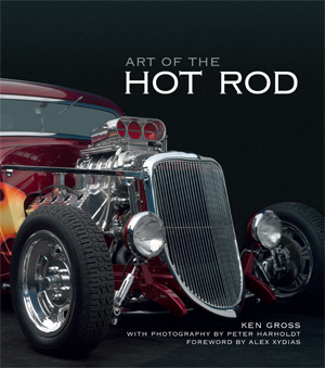 Art of the Hot Rod by Ken Gross   